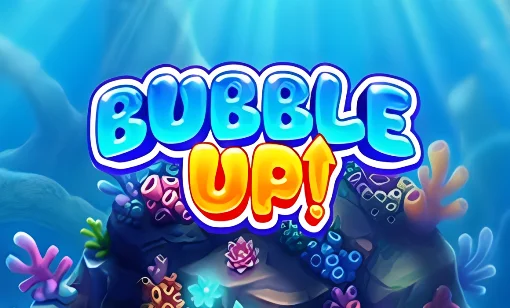 Bubble Up!