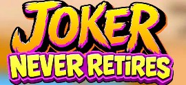 Joker Never Retires by Bullshark Games — 96.27% RTP, High volatility, 12,000x max win, joker theme