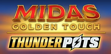 Midas Golden Touch Thunderpots by Thunderkick – 94.22% RTP High volatility 10,100x max win slot review